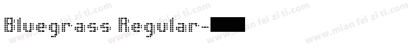 Bluegrass Regular字体转换